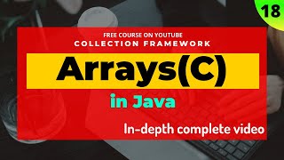 18 #CollectionFramework: Arrays class in java - Collection in java | Hini