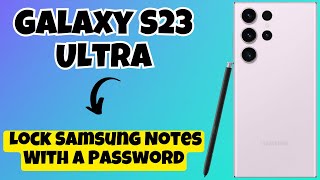 How to Lock Samsung Notes With a Password Samsung Galaxy S23 Ultra screenshot 3