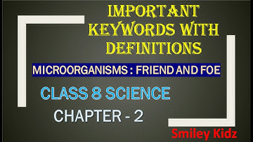 Microorganisms Friend and Foe 🦠 | Class 8 Science | Important Keywords | ​Chapter 2 |