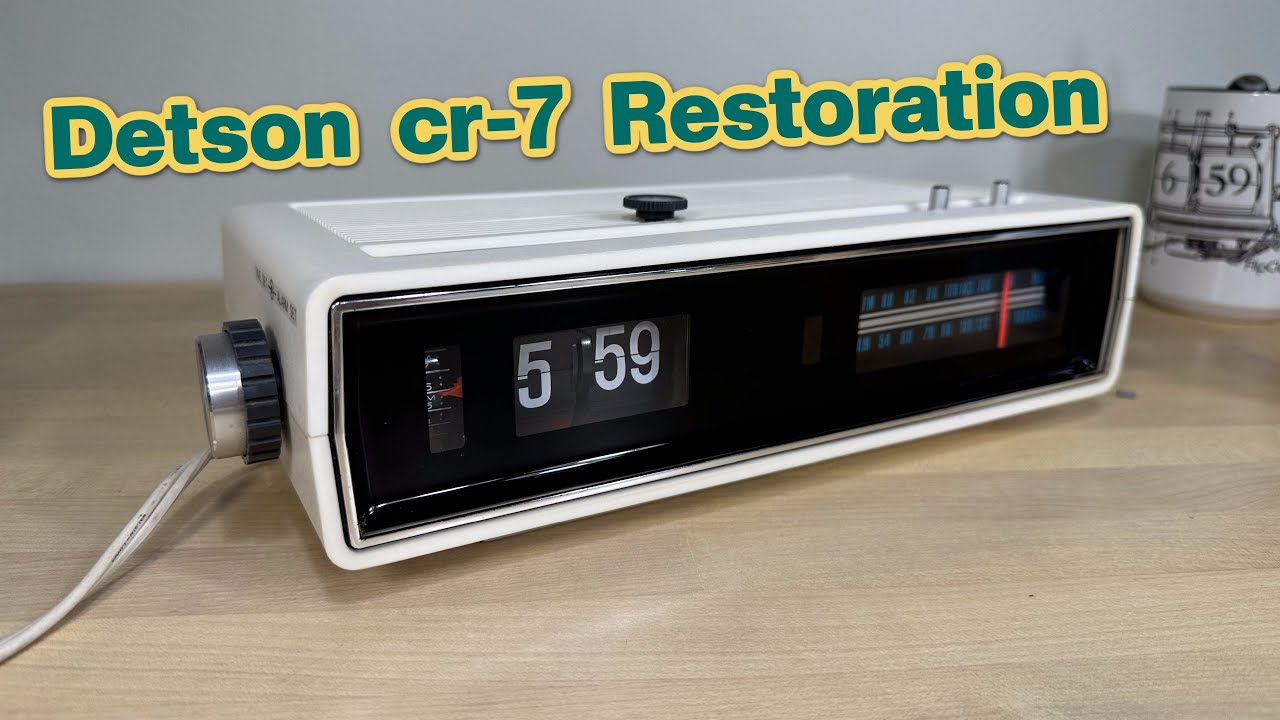 Detson CR-7 Flip Clock Radio Restoration - YouTube