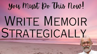 Your Memoir is a Platform: Use it to Step Confidently Into Your Future.