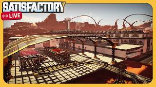 ORGANIZING the CHAOS! - Let's Play 🔴 Satisfactory 1.1 LIVE