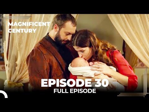 Magnificent Century Episode 30 | English Subtitle