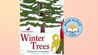 WINTER TREES | RYMING & LEARNING ADVENTURE | OBSERVATIONAL SKILLS! | #readaloud #esl
