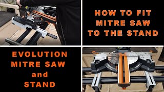 How To Fit A Evolution Mitre Saw To A Evolution Stand