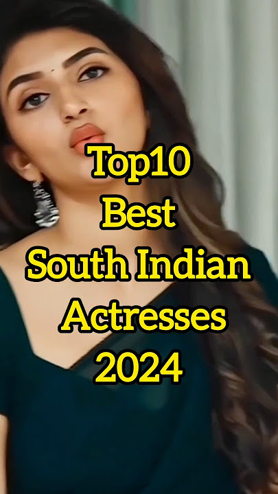 Best South Indian actress 2024 #youtubeshorts #bollywood #southindian #top #nayanthara #krithika
