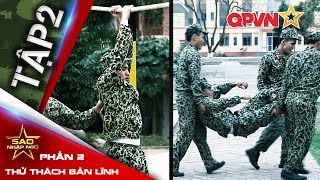 Sao nhập ngũ (SS2): TTBL | Tập 2: Xuân Phúc thành 'thương binh', Quốc Thiên hóa 'vua' leo dây