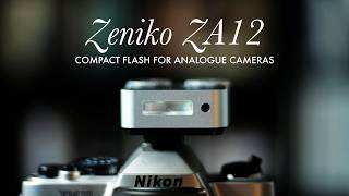 Trying a Compact Flash for Analogue Cameras | Zeniko ZA12 Review