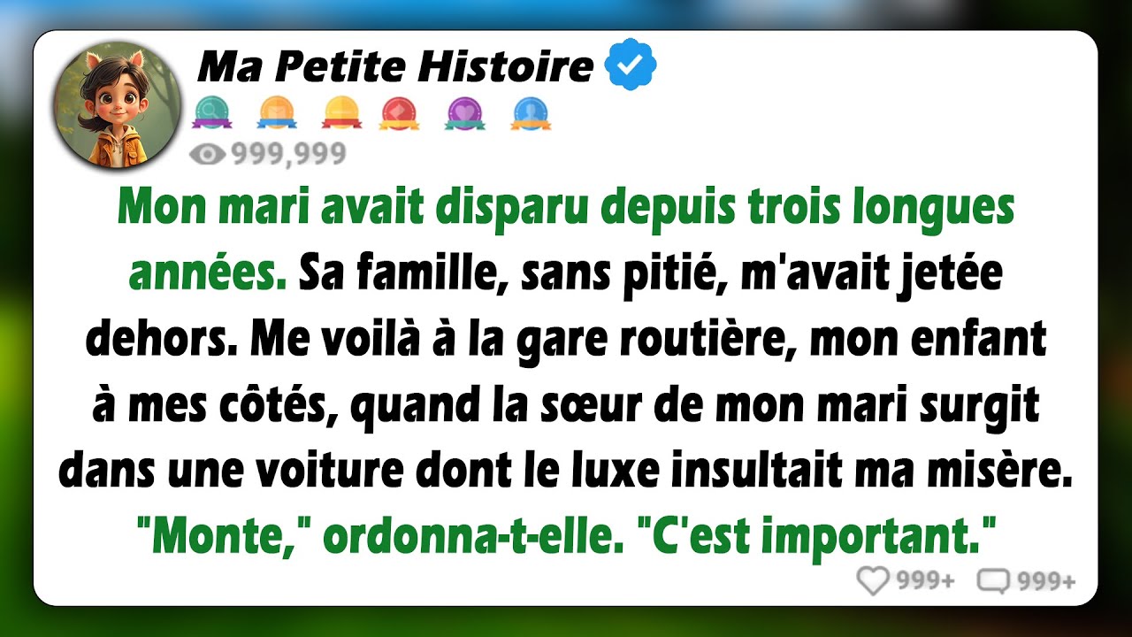 Mon mari a disparu, et des années plus tard, sa sœur est arrivée dans une voiture de luxe et m'a...