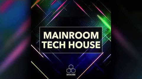 Datacode - FOCUS: Mainroom Tech House (Sample Pack Preview)