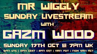 SUNDAY LIVESTREAM WITH GAZM WOOD!