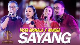 TASYA ROSMALA x WANDRA - SAYANG (OFFICIAL MUSIC VIDEO) | DANGDUT KOPLO LAGU LAWAS