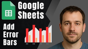 How to Add Error Bars to Column Graphs in Google Sheets (2025 Chart Customization Guide)