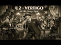 U2 – Vertigo (1930s Big Band Swing Version) | You’ve Never Heard This Before