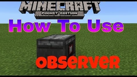 Minecraft Pocket Edition | How To Use Observer [0.15.0]