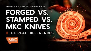 Forged vs. Stamped vs. MKC Knives: The Real Differences