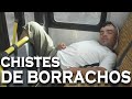 🍷CHISTES DE BORRACHOS 🍷