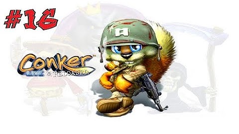 Conker Live & Reloaded part #16 Walkthrough gameplay sin comentarios