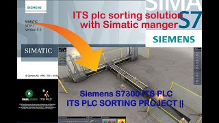 ITS PLC sorting solution with Simatic Manger the Full program PLC S7-300