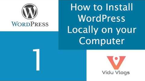 1.How to Install WordPress Locally on your Computer. #viduVlogs #wordpress #CMS #t1