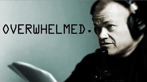 How to Deal With Getting Overwhelmed As A Leader - Jocko Willink