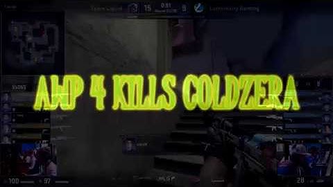 4 KILL AWP COLDZERA