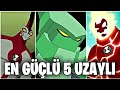 BEN 10 KLASİK EN GÜÇLÜ 5 UZAYLI - TOP 5 STRONGEST BEN 10 ALIENS