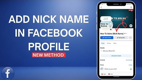 How To Add Nick Name On Facebook Profile Step by Step Guide