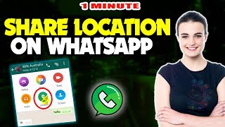How to share location on whatsapp 2022 (Quick & Easy)
