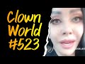 Clown world 523