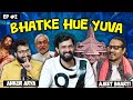 Bhatke hue yuva discussing ram mandir animal bihar politics karnataka language issue