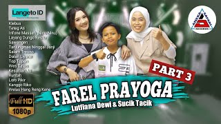 FULL ALBUM MUSIK VIDEO LIVE PERFORMANCE FAREL PRAYOGA TERHITS 2022 TANPA IKLAN PART 3 (KLEBUS)