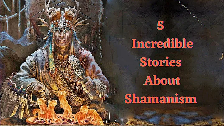 Why does no one know about the past history of shamanism?-Incredible stories about shamanism
