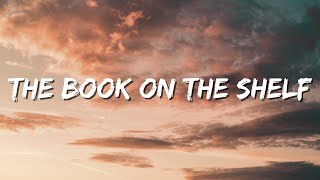 The Book on the Shelf: A Love's Reflection (Lyrics) 📚💔