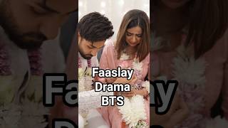 faaslay drama  BTS Ep                                     54 55 56 57 58 Sabooraly And AliAnsari