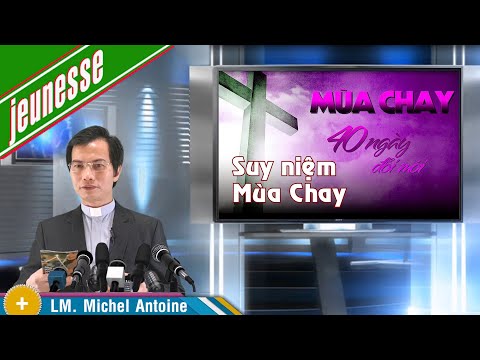 Video: Cách Bắt đầu Mùa Chay