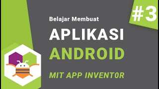 Belajar Membuat Aplikasi Android MIT App Inventor | 3. VARIABEL, SLIDER, RGB COLOR