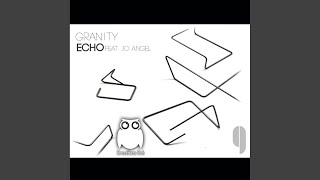 Echo (feat. Jo Angel) - Granity