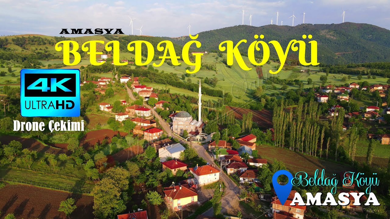 Beldağ Köyü / AMASYA - 4K Drone Çekimi + Time Lapse / 31.5.21