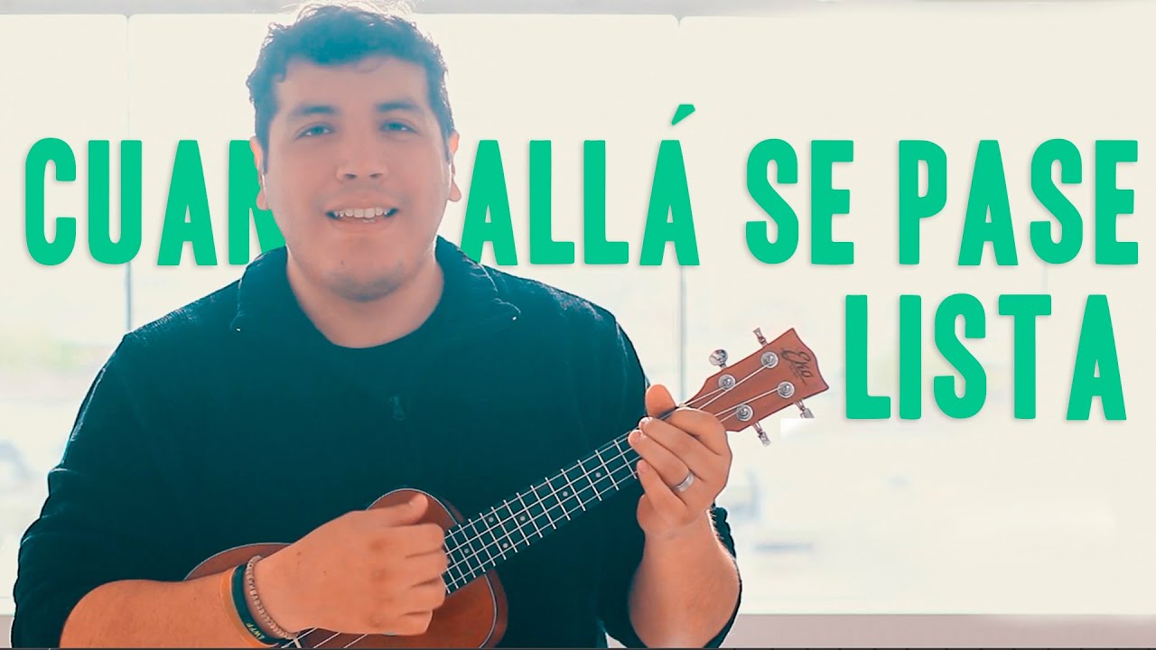 Cuando Allá Se Pase Lista | Himno Cristiano | Música Cristiana | Eder Miranda | Ukelele Ukulele