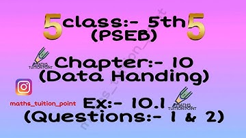 Class:-5th(pseb)  Ex:-10.1(Questions:- 1 & 2)