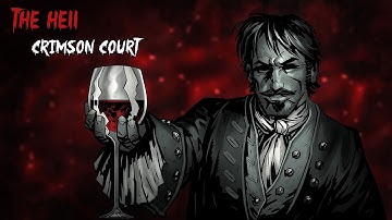 The Hell - Crimson Court Mod for Darkest Dungeon