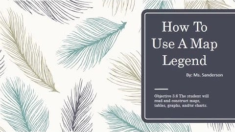 How To Use A Map Legend