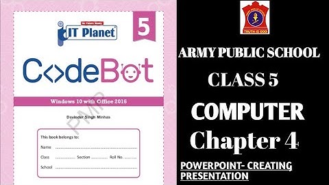 APS IT PLANET CLASS 5 COMPUTER | Chapter 4 | POWERPOINT - CREATING PRESENTATION | @NKS CLASSES