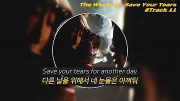 The Weeknd (위켄드) - Save Your Tears [가사해석/번역]