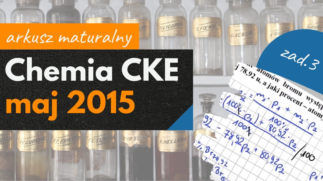 oblicz %izotopów bromu 💙 matura chemia arkusz CKE 2015 MAJ | zadanie 3