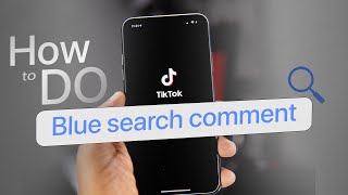 How to Do The Blue Search Comment on Tiktok (explained)