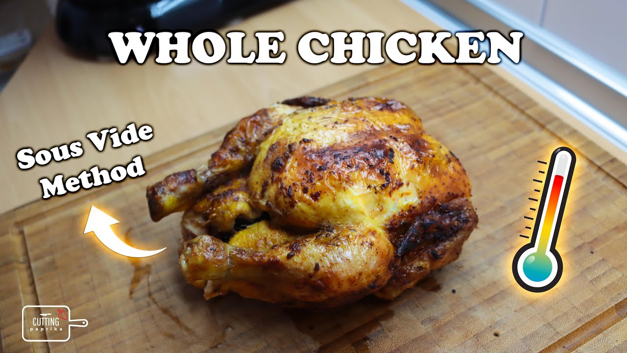 Sous Vide Whole Chicken - Tender, Juicy Perfection! - crave the good