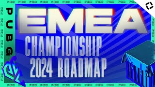 Introducing the PUBG EMEA Championship 2024 Roadmap