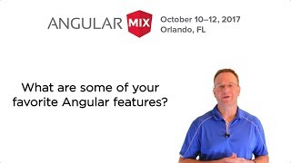 Q&A: What are your Favorite Angular Features?